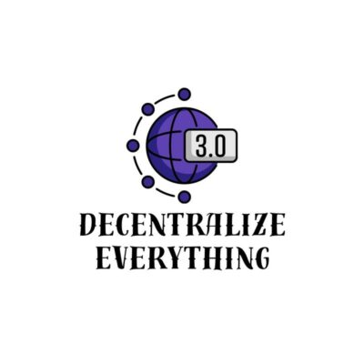 Decentralize Everything