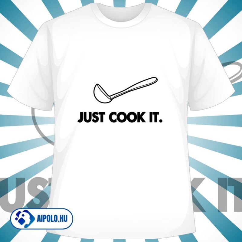 Just Cook It vicces Nike logos póló szakácsoknak