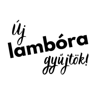 Új lambóra gyűjtök