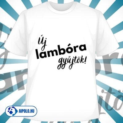 Új lambóra gyűjtök