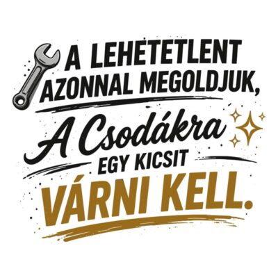 A csodákra egy kicsit várni kell