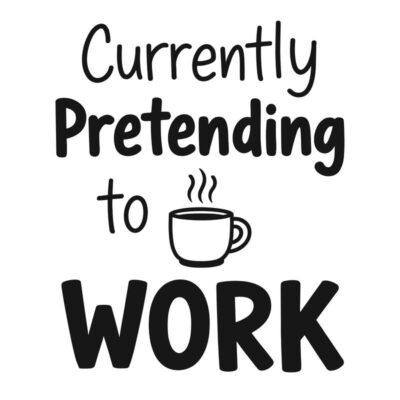 Currently Pretending to Work