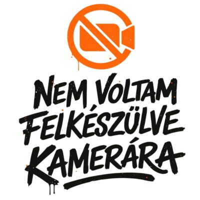 Nem voltam felkészülve kamerára