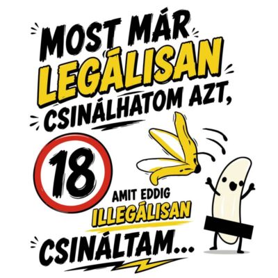Legálisan 18 éves szülinapi banános