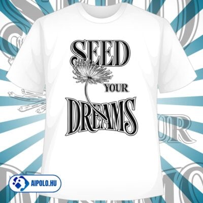Seed Your Dreams