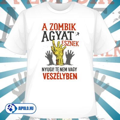 A Zombik agyat esznek