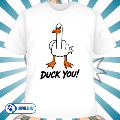 Duck You!
