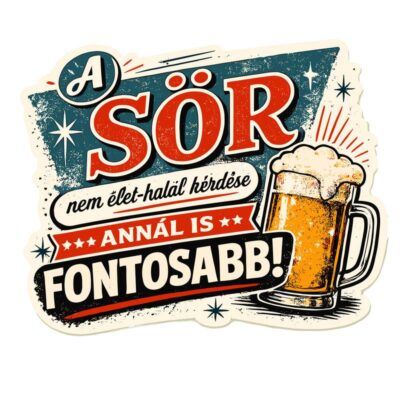A sör nem élet-halál kérdése