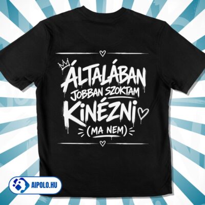 Általában jobban szoktam kinézni