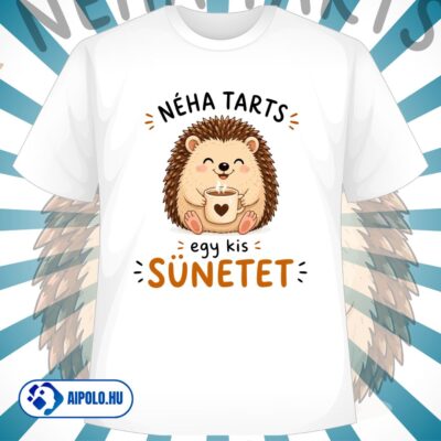 Néha tarts egy kis Sünetet