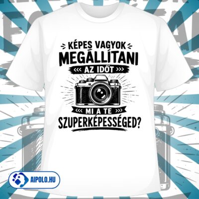 Képes vagyok megállítani az időt