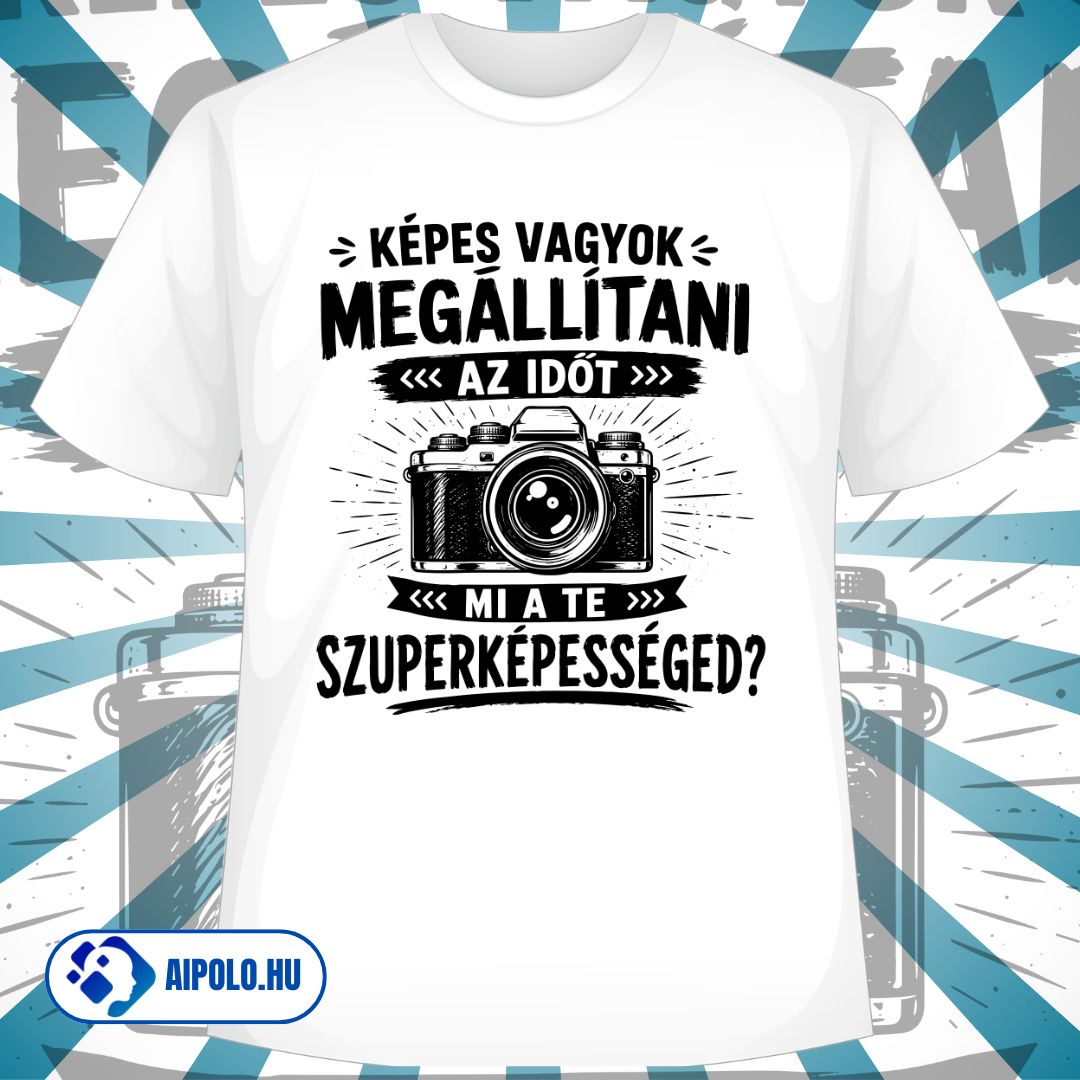 Képes vagyok megállítani az időt