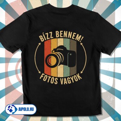 Bízz bennem fotós vagyok