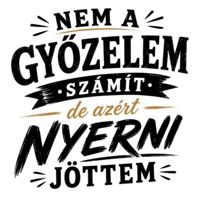 Nem a győzelem számít