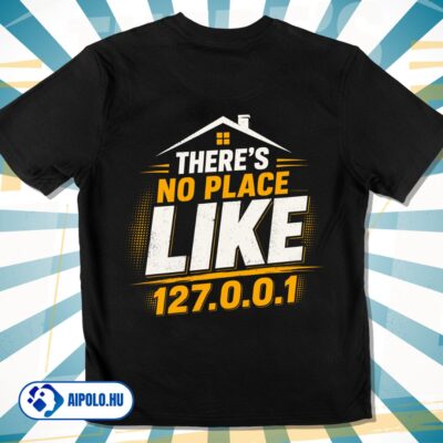 There's No Place Like 127