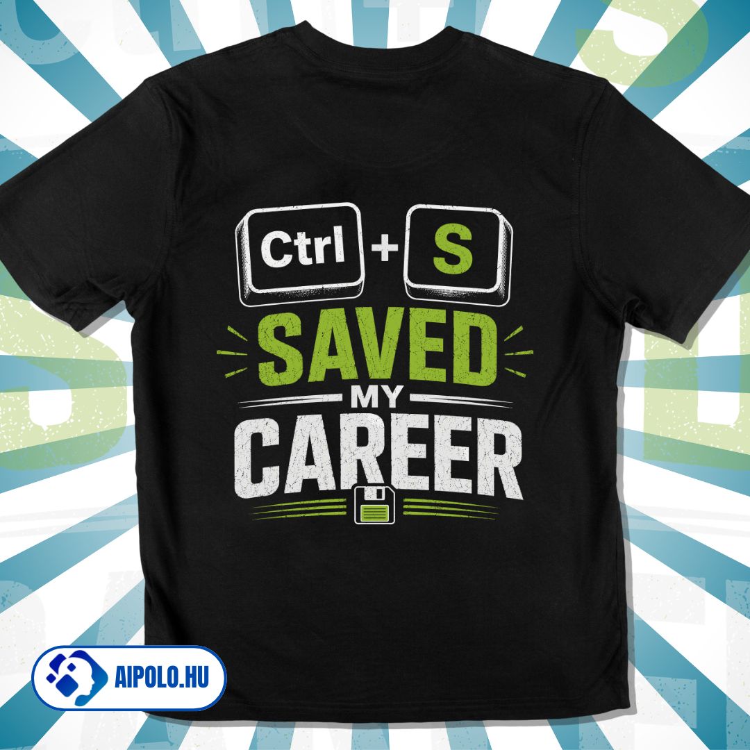 Ctrl + S Saved My Career