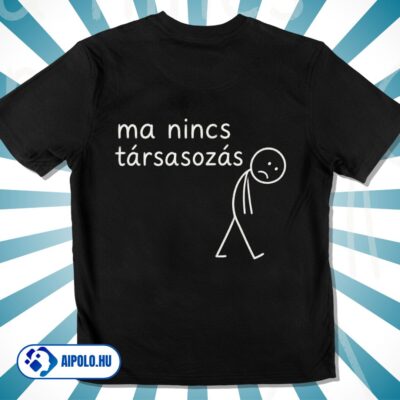 Ma nincs társasozás