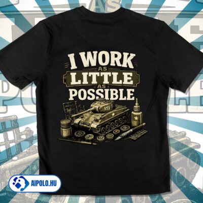 I Work As Little As Possible