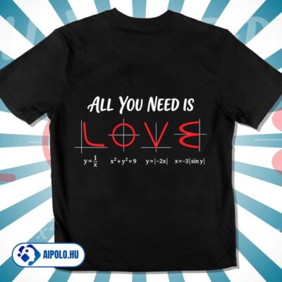 All You Need Is Love