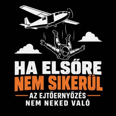 Az ejtőernyőzés nem neked való