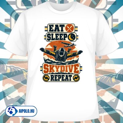 Eat Sleep Skydive Repeat